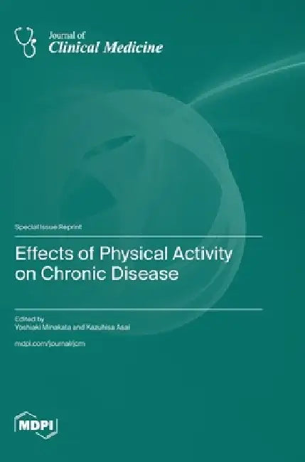 Effects of Physical Activity on Chronic Disease by Yoshiaki Minakata