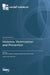 Violence, Victimization and Prevention by Sónia Maria Martins Caridade
