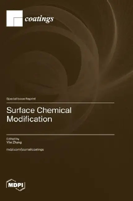 Surface Chemical Modification by Yilei Zhang