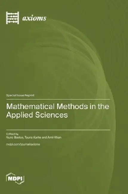 Mathematical Methods in the Applied Sciences by Nuno Bastos