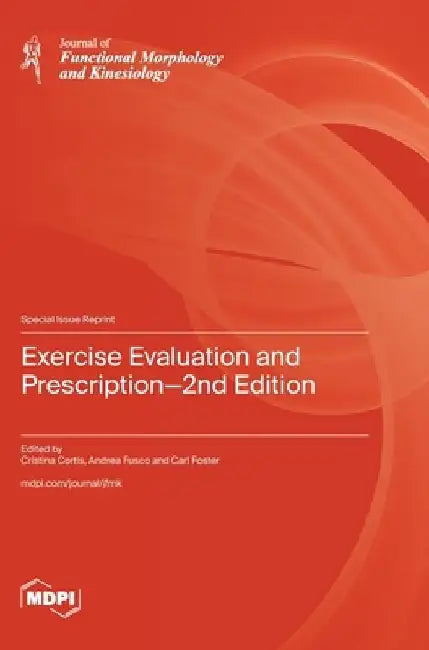 Exercise Evaluation and Prescription-2nd Edition by Cristina Cortis