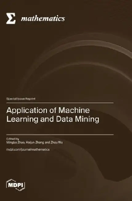 Application of Machine Learning and Data Mining by Mingbo Zhao