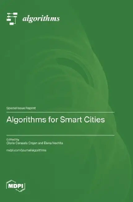 Algorithms for Smart Cities by Gloria Cerasela Crişan