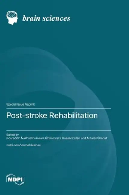 Post-stroke Rehabilitation by Noureddin Nakhostin Ansari