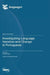 Investigating Language Variation and Change in Portuguese by Patrícia Amaral