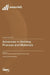 Advances in Welding Process and Materials by Cosmin Codrean