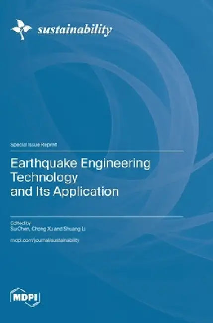 Earthquake Engineering Technology and Its Application by Su Chen