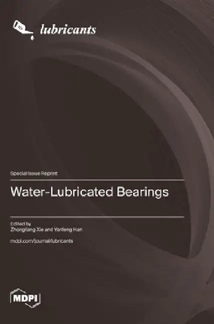 Water-Lubricated Bearings by Zhongliang Xie