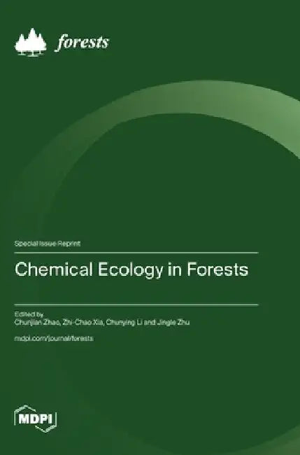 Chemical Ecology in Forests by Chunjian Zhao