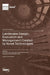 Landscape Design, Evaluation and Management Created by Novel Technologies by Xiwei Shen Shen