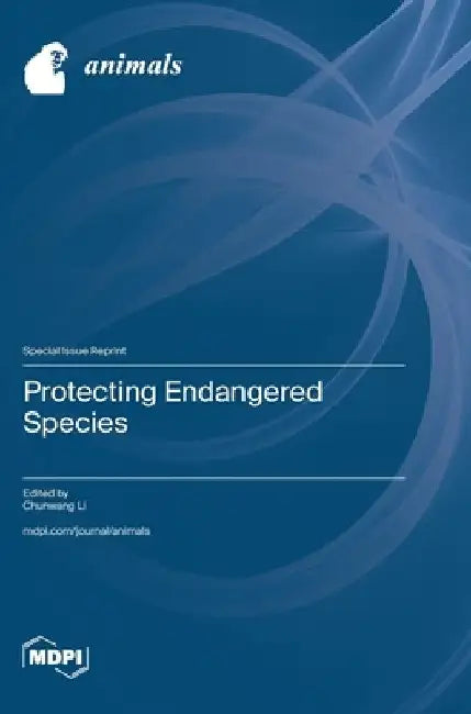 Protecting Endangered Species by Chunwang Li