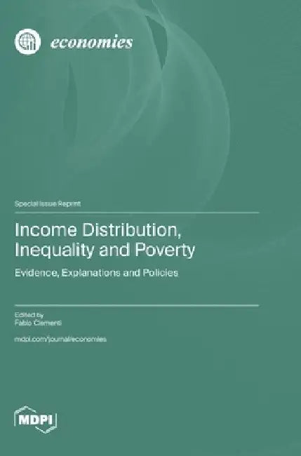 Income Distribution, Inequality and Poverty by Fabio Clementi