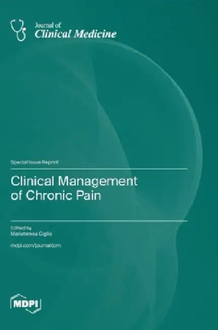 Clinical Management of Chronic Pain by Mariateresa Giglio