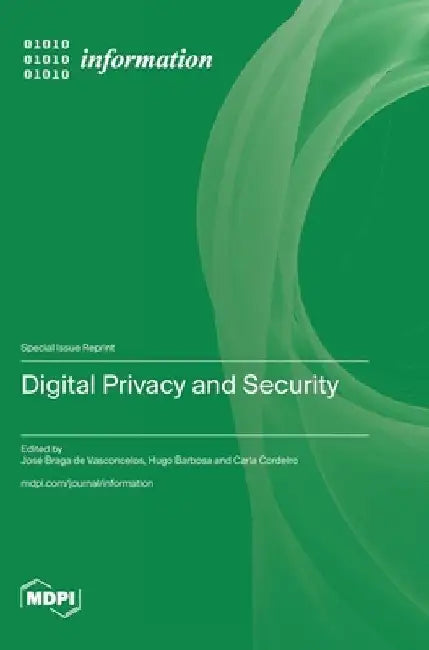 Digital Privacy and Security by José Braga de Vasconcelos