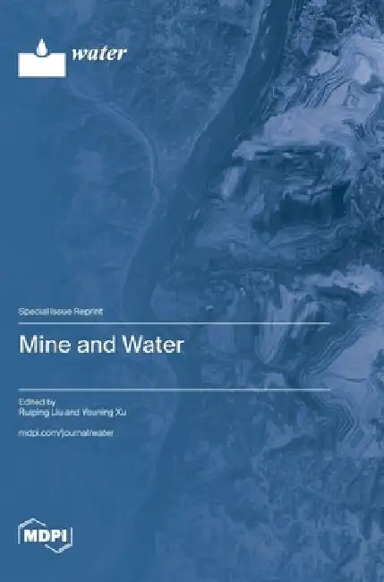 Mine and Water by Ruiping Liu