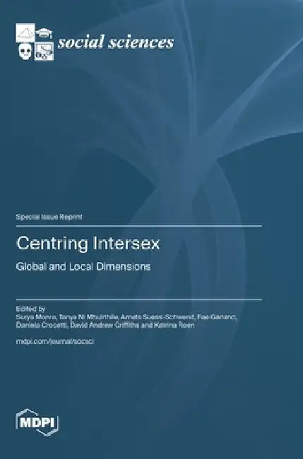 Centring Intersex: Global and Local Dimensions by Surya Monro