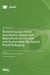 Rethinking Agri-Food and Marine Waste and Byproducts for Circular and Sustainable Bio-Based Food Packaging by Sílvia Petronilho