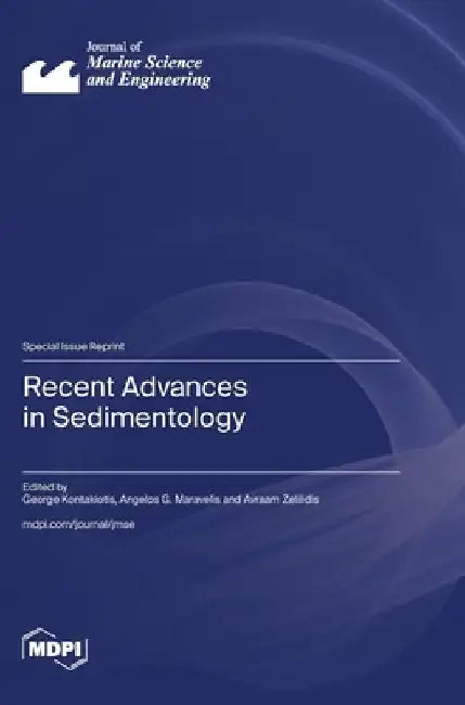 Recent Advances in Sedimentology by George Kontakiotis