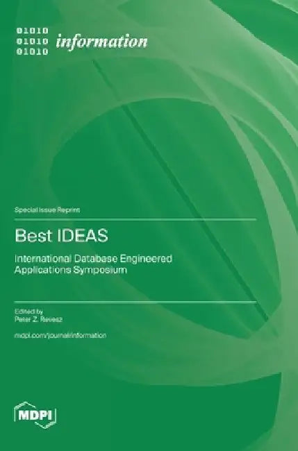 Best IDEAS: International Database Engineered Applications Symposium by Peter Z. Revesz Revesz