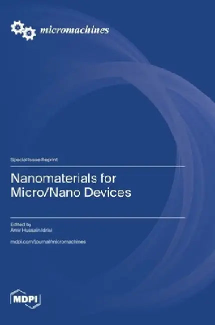 Nanomaterials for Micro/Nano Devices by Amir Hussain Idrisi