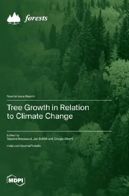 Tree Growth in Relation to Climate Change by Yassine Messaoud