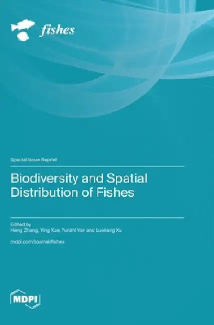 Biodiversity and Spatial Distribution of Fishes by Heng Zhang