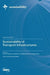 Sustainability of Transport Infrastructures by Joel R. M. Oliveira