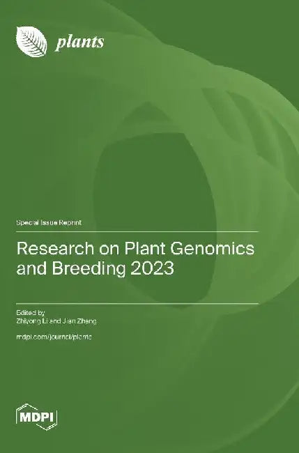 Research on Plant Genomics and Breeding 2023 by Zhiyong Li
