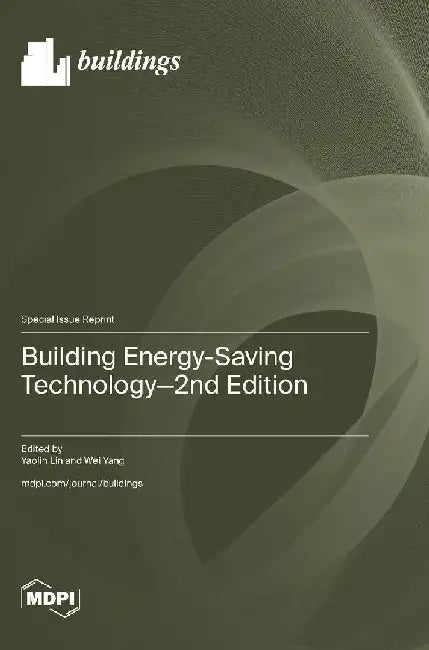 Building Energy-Saving Technology-2nd Edition by Yaolin Lin