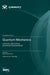 Quantum Mechanics: Concepts, Symmetries, and Recent Developments by Tuong Trong Truong