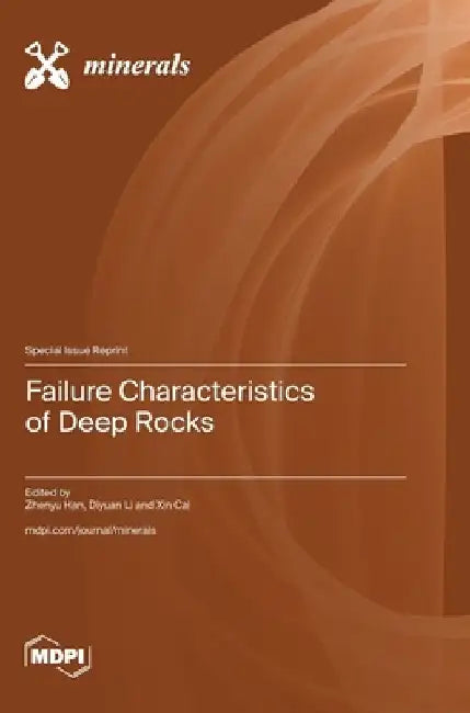 Failure Characteristics of Deep Rocks by Zhenyu Han