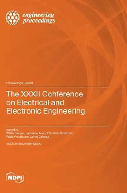 The XXXII Conference on Electrical and Electronic Engineering by Walter Vargas