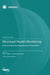 Structural Health Monitoring: Advanced Sensing, Diagnostics and Prognostics by Bing Li