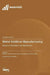Metal Additive Manufacturing: Design, Performance, and Applications by Nikolaos Kladovasilakis