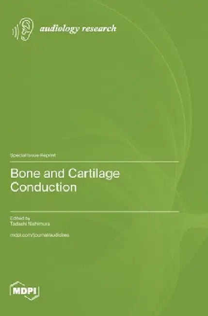 Bone and Cartilage Conduction by Tadashi Nishimura