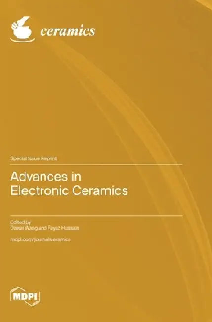 Advances in Electronic Ceramics by Dawei Wang