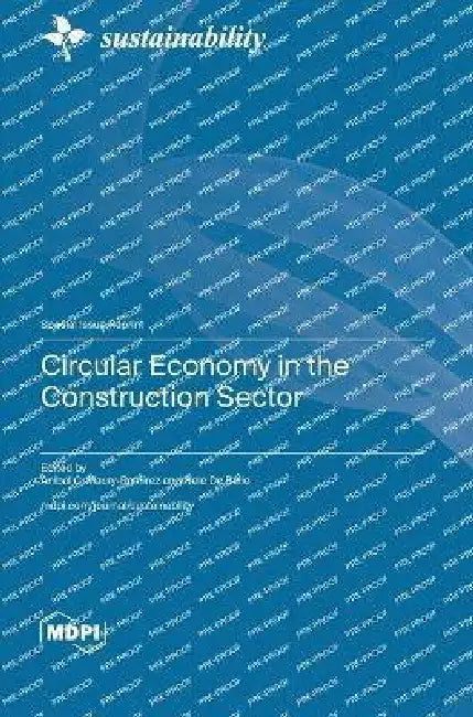 Circular Economy in the Construction Sector by Anibal C. Maury-Ramirez, Nele De Belie
