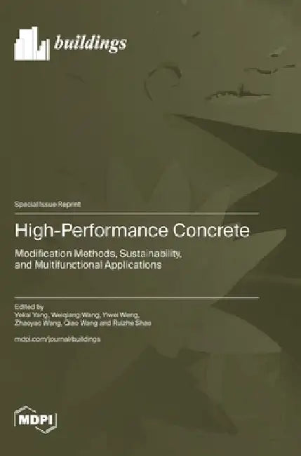High-Performance Concrete by Yekai Yang
