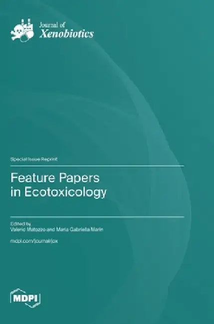 Feature Papers in Ecotoxicology by Matozzo, Valerio