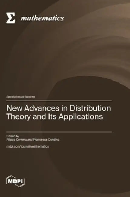 New Advances in Distribution Theory and Its Applications by Domma, Filippo