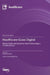 Healthcare Goes Digital: Mobile Health and Electronic Health Technology in the 21st Century by Giansanti, Daniele