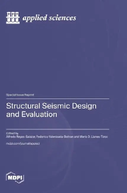 Structural Seismic Design and Evaluation by Reyes-Salazar, Alfredo