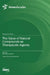 The Value of Natural Compounds as Therapeutic Agents by Maria Beatrice Morelli