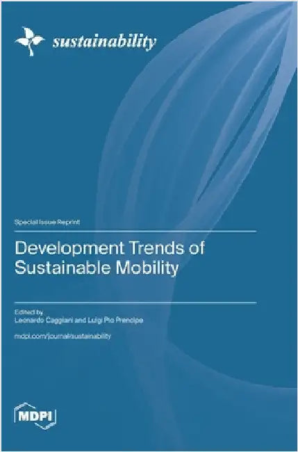 Development Trends of Sustainable Mobility by Caggiani, Leonardo
