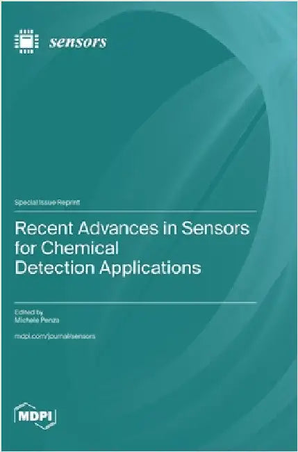 Recent Advances in Sensors for Chemical Detection Applications by Penza, Michele