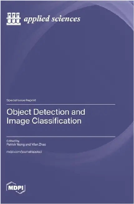 Object Detection and Image Classification by Wong, Patrick