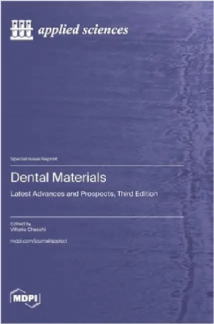 Dental Materials: Latest Advances and Prospects, Third Edition by Checchi, Vittorio
