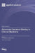Advanced Decision Making in Clinical Medicine by Kiril Tenekedjiev, Mike Calford