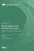 Technologies and Teacher Education: Preparing Teachers for the Digital Age by Yu-Chun Kuo