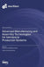 Advanced Manufacturing and Assembly Technologies for Aerospace Production Systems by Feiyan Guo, Zhengping Chang